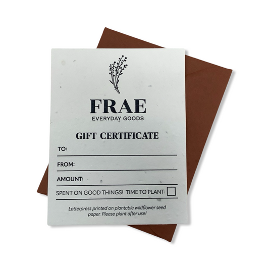 Plantable Gift Certificate - Frae Everyday Goods