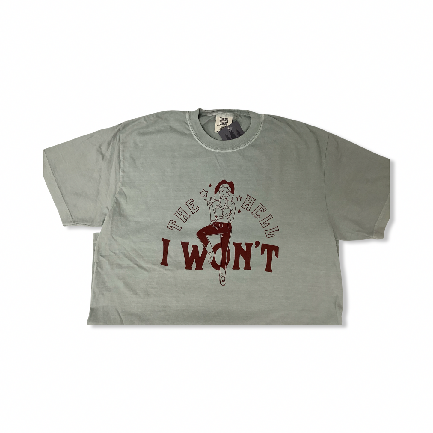 "The Hell I Won't" T-Shirt - The Montana Scene