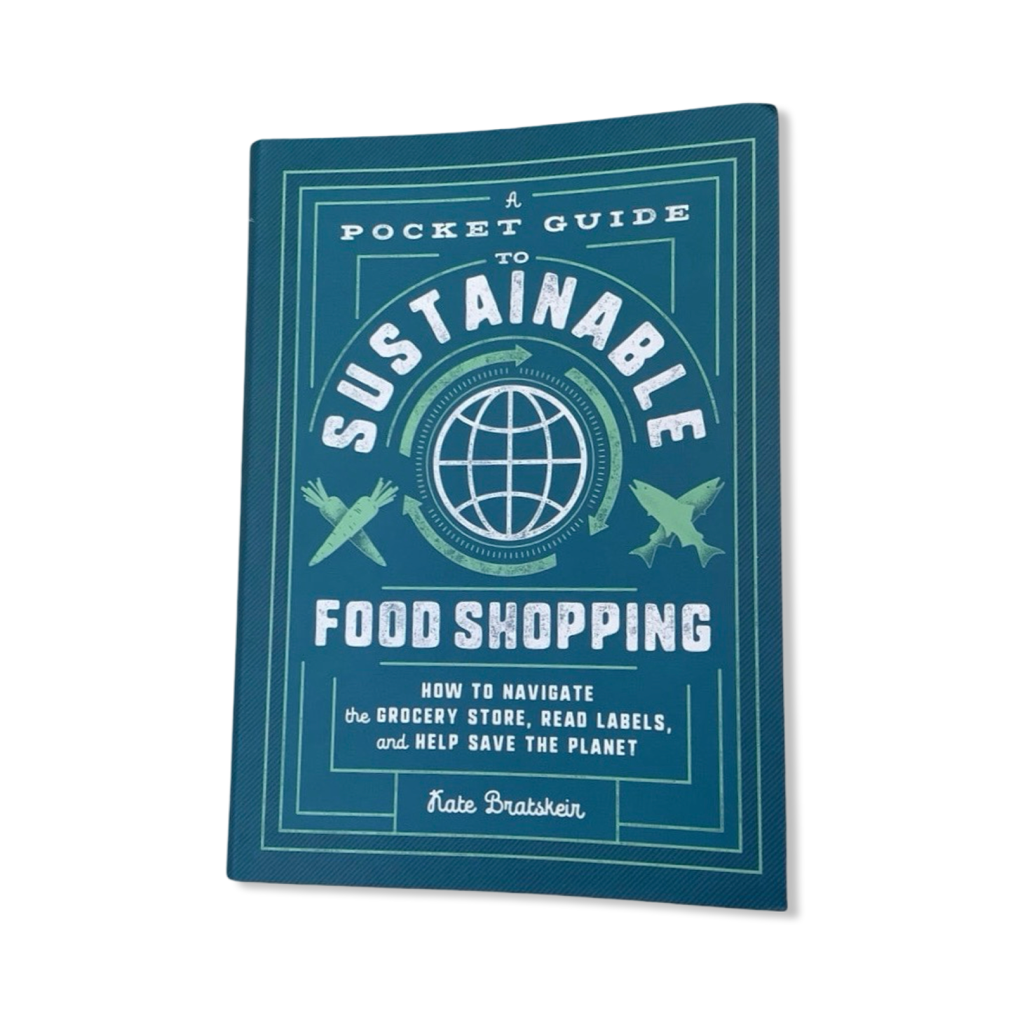 Sustainable Food Shopping: A shopping guide