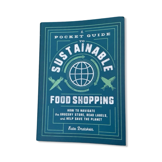 Sustainable Food Shopping: A shopping guide